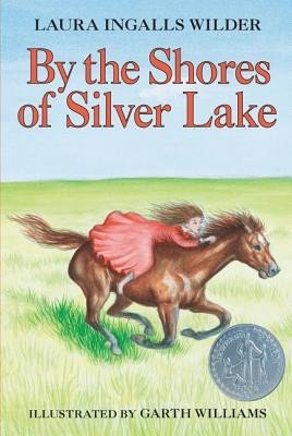 By the Shores of Silver Lake (Wilder Laura Ingalls)(Pevná vazba)