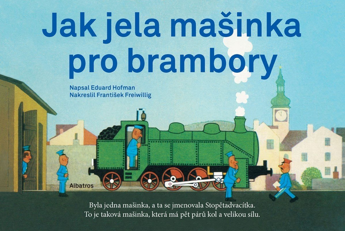 Jak jela mašinka pro brambory - Eduard Hofmann