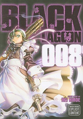Black Lagoon, Vol. 8, 8 (Hiroe Rei)(Paperback)