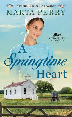 A Springtime Heart (Perry Marta)(Mass Market Paperbound)