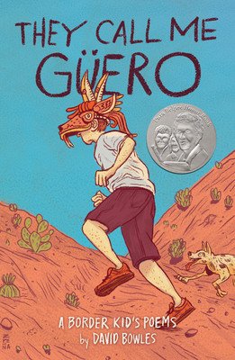 They Call Me Gero: A Border Kid's Poems (Bowles David)(Paperback)