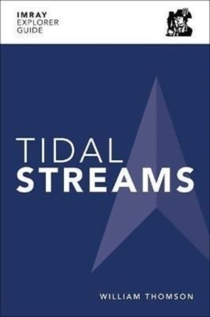Imray Explorer Guide - Tidal Streams (Thomson William)(Paperback / softback)