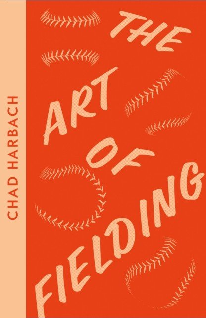 Art of Fielding (Harbach Chad)(Paperback / softback)