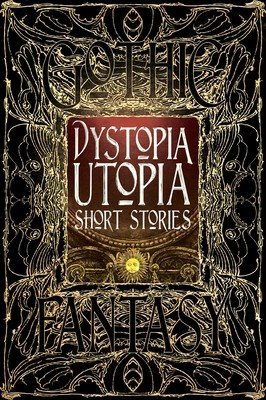 Dystopia Utopia Short Stories (Golder Dave)(Pevná vazba)