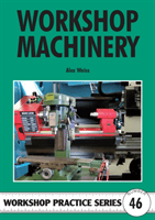 Workshop Machinery (Weiss Alex)(Paperback / softback)