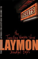 Richard Laymon Collection Volume 15: The Travelling Vampire Show & Dreadful Tales (Laymon Richard)(Paperback / softback)