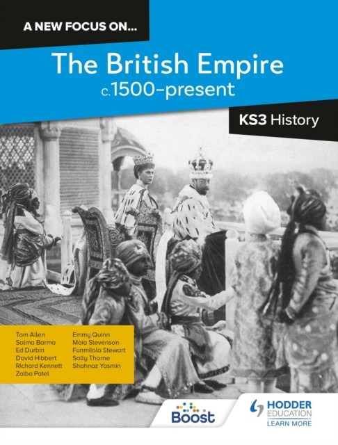 A new focus on...The British Empire, c.1500-present for KS3 History (Kennett Richard)(Paperback / softback)