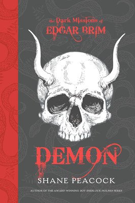 The Dark Missions of Edgar Brim: Demon (Peacock Shane)(Paperback)