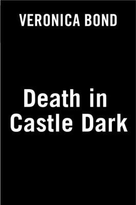 Death in Castle Dark (Bond Veronica)(Mass Market Paperbound)