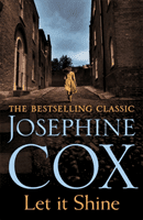 Let It Shine - A gripping saga of greed, integrity and love (Cox Josephine)(Paperback / softback)