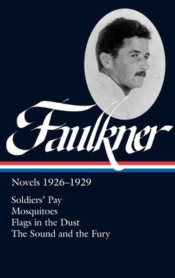 William Faulkner: Novels 1926-1929 (LOA #164) (Faulkner William)(Pevná vazba)
