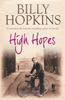 High Hopes (The Hopkins Family Saga, Book 4) - An irresistible tale of northern life in the 1940s (Hopkins Billy)(Paperback / softback)