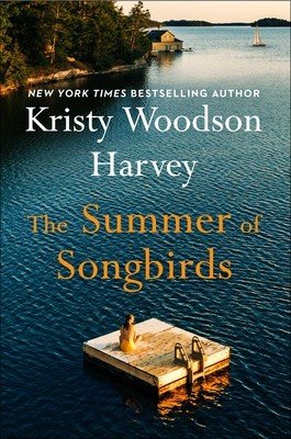 The Summer of Songbirds (Harvey Kristy Woodson)(Pevná vazba)