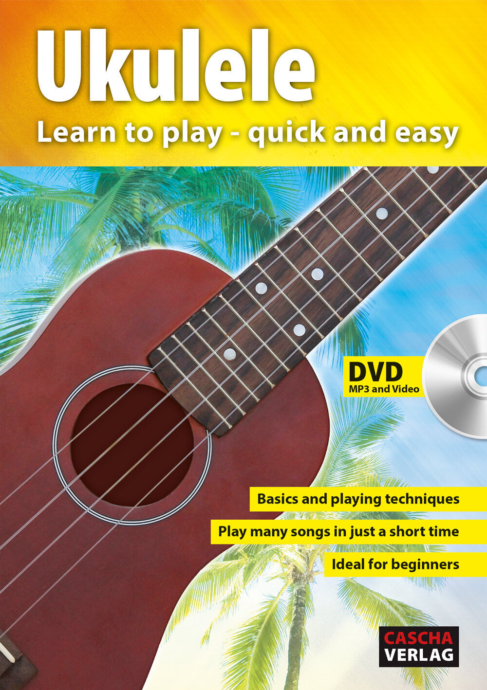 Cascha Ukulele Learn To Play Quick And Easy Noty