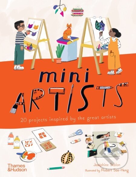 Mini Artists - Josephine Seblon, Robert Sae-heng (Illustrátor)