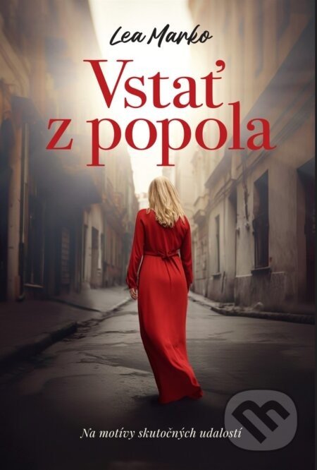 Vstať z popola - Lea Marko