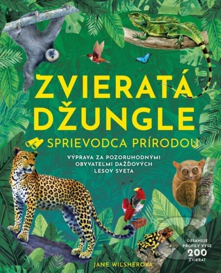 Zvieratá džungle - Sprievodca prírodou - Jane Wilsher