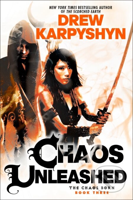 Chaos Unleashed - Drew Karpyshyn