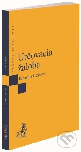 Určovacia žaloba - Katarína Gešková