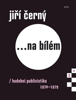 Jiří Černý...na bílém 2 - Jiří Černý