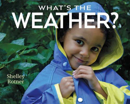 What's the Weather? (Rotner Shelley)(Paperback)