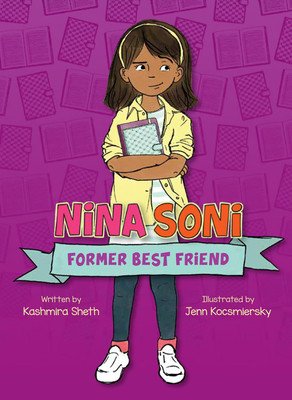 Nina Soni, Former Best Friend (Sheth Kashmira)(Paperback)