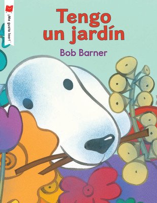 Tengo Un Jardn (Barner Bob)(Paperback)