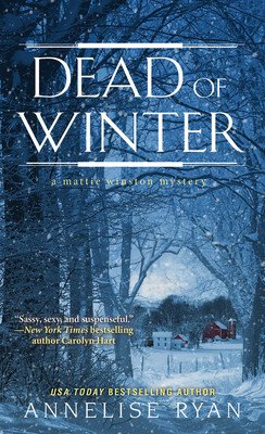 Dead of Winter (Ryan Annelise)(Mass Market Paperbound)