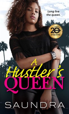 A Hustler's Queen (Saundra)(Mass Market Paperbound)
