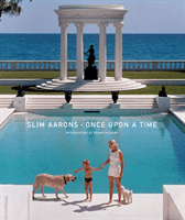 Slim Aarons: Once Upon a Time (Aarons Slim)(Pevná vazba)
