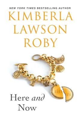 Here and Now (Roby Kimberla Lawson)(Paperback)