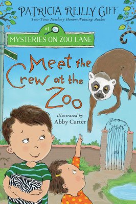 Meet the Crew at the Zoo (Giff Patricia Reilly)(Paperback)