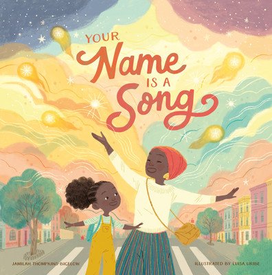 Your Name Is a Song (Thompkins-Bigelow Jamilah)(Pevná vazba)