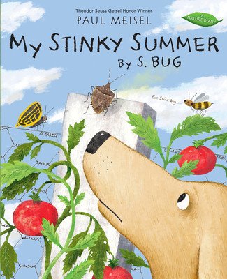 My Stinky Summer by S. Bug (Meisel Paul)(Paperback)