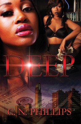 Deep: A Twisted Tale of Deception (Phillips C. N.)(Mass Market Paperbound)