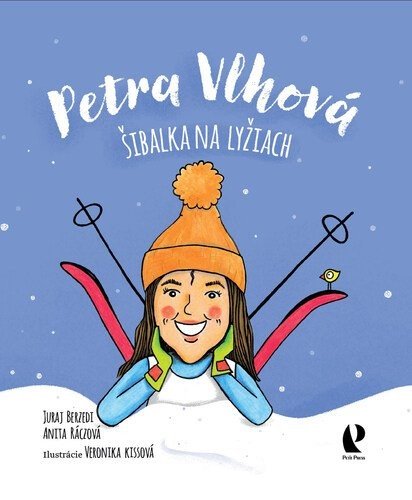 Petra Vlhová Šibalka na lyžiach - Juraj Berzedi; Anita Ráczová