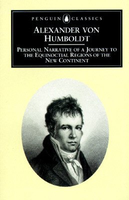 Personal Narrative of a Journey to the Equinoctial Regions of the New Continent: Abridged Edition (Von Humboldt Alexander)(Paperback)