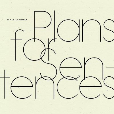 Plans for Sentences (Gladman Renee)(Paperback)