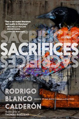 Sacrifices: Stories (Caldern Rodrigo Blanco)(Paperback)