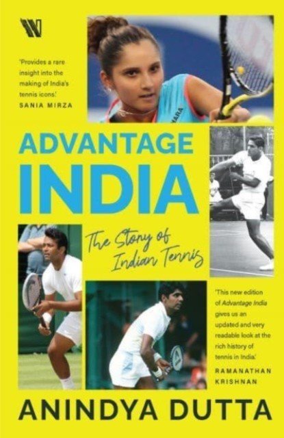 Advantage India : The Story of Indian Tennis (Dutta Anindya)(Paperback / softback)
