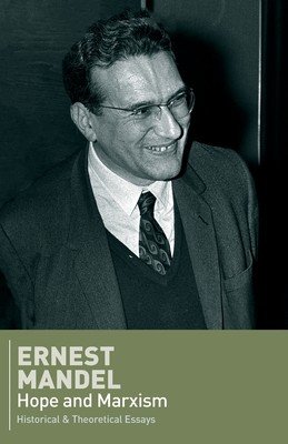 Hope and Marxism (Mandel Ernest)(Paperback)