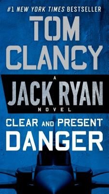 Clear and Present Danger (Clancy Tom)(Mass Market Paperbound)