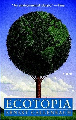 Ecotopia (Callenbach Ernest)(Paperback)
