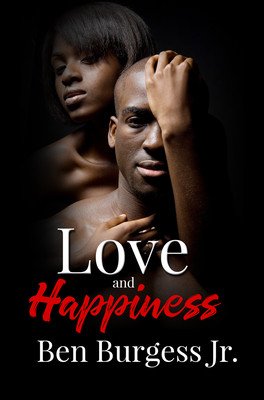 Love and Happiness (Burgess Ben)(Mass Market Paperbound)