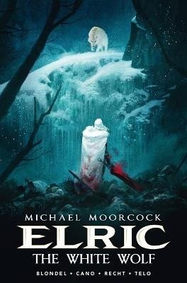 Michael Moorcock's Elric Vol. 3: The White Wolf - Julien Blondel