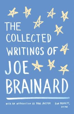 The Collected Writings of Joe Brainard: A Library of America Special Publication (Brainard Joe)(Paperback)