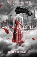 Anna Dressed in Blood (Blake Kendare)(Paperback / softback)