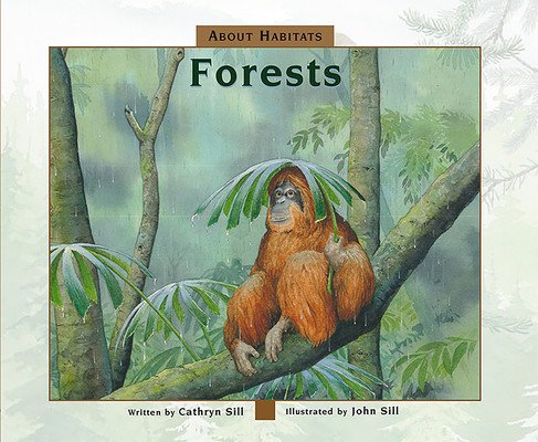 About Habitats: Forests (Sill Cathryn)(Paperback)