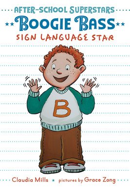 Boogie Bass, Sign Language Star (Mills Claudia)(Paperback)