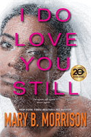 I Do Love You Still (Morrison Mary B.)(Paperback)